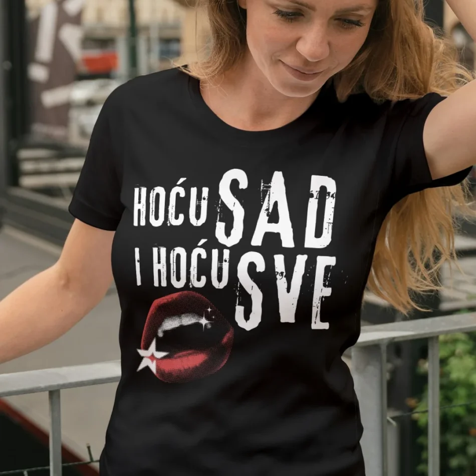 Majica Hoću sad i hoću sve